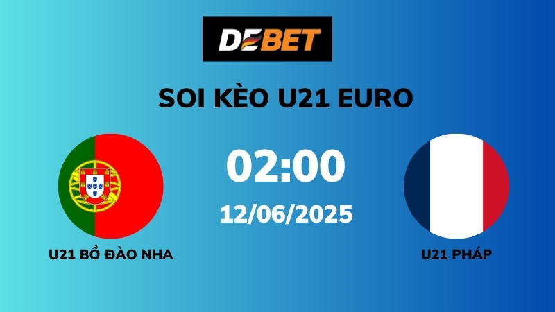 Tình hình hiện tại của U21 Bồ Đào Nha